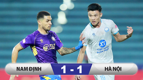  Kết quả Nam Định 1-1 Hà Nội: Nhà vô địch lại… đứng yên